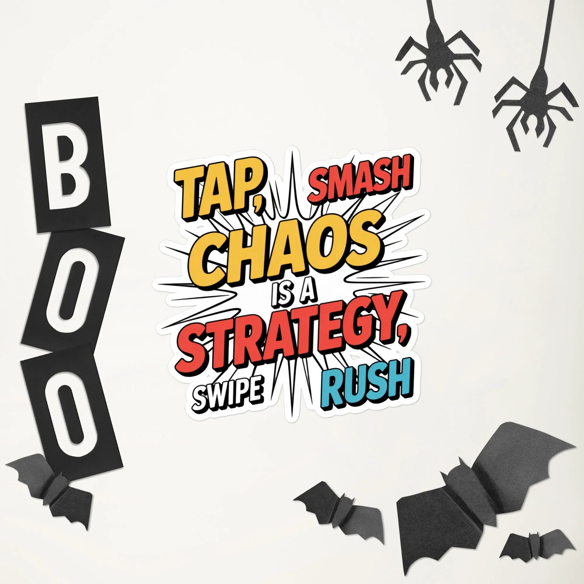 Chaos Is a Strategy Sticker – Comic Gamer Quote Decal - RaZits