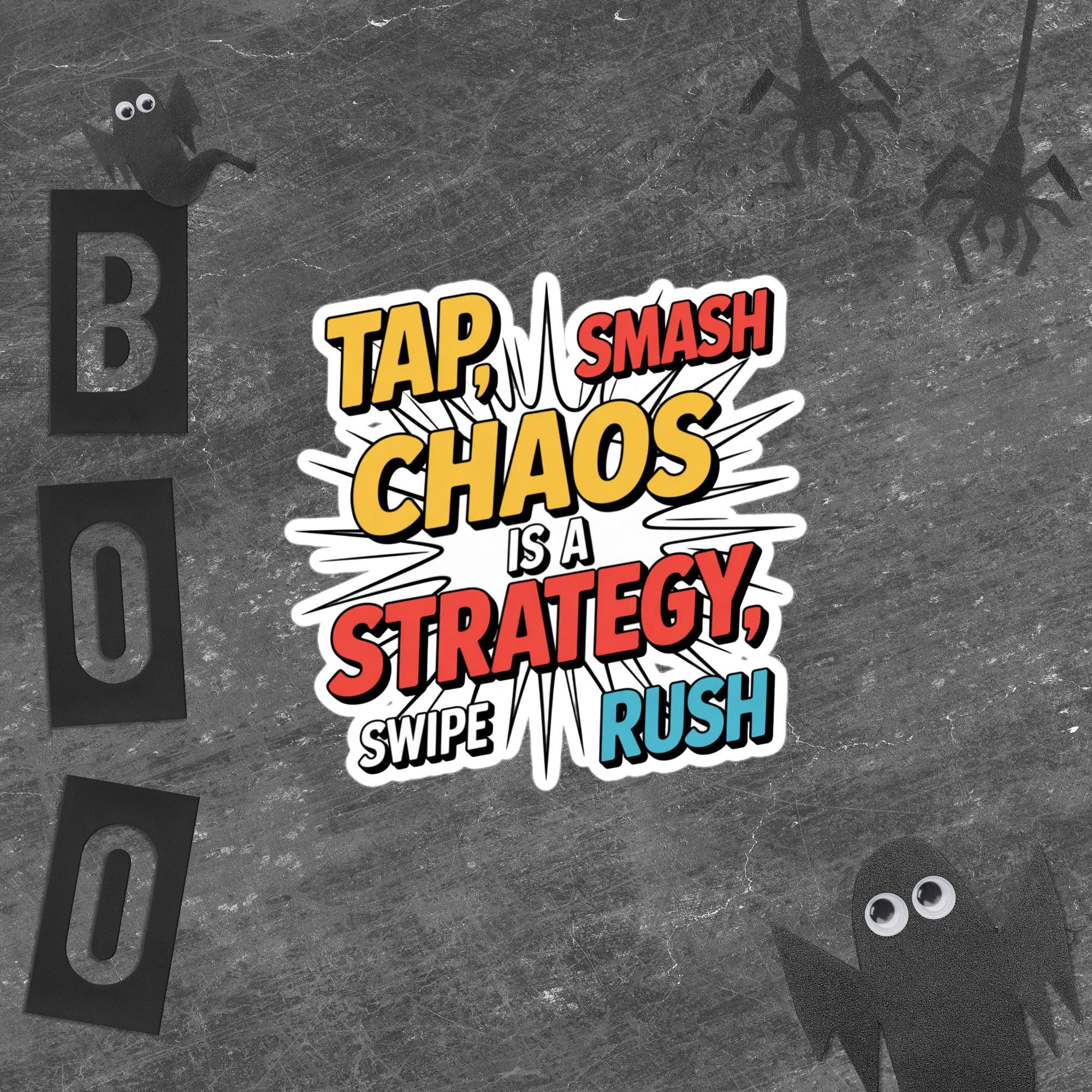 Chaos Is a Strategy Sticker – Comic Gamer Quote Decal - RaZits