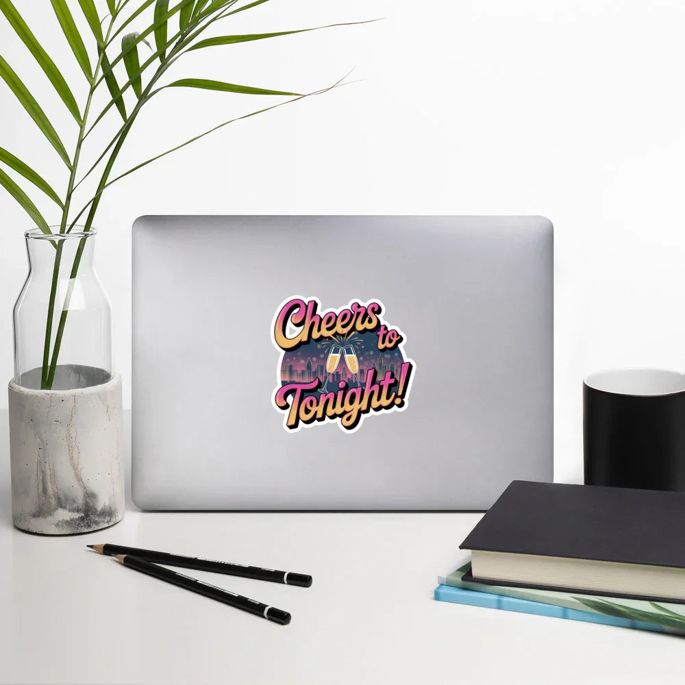 Cheers to Tonight – Celebration Cityscape Sticker - RaZits