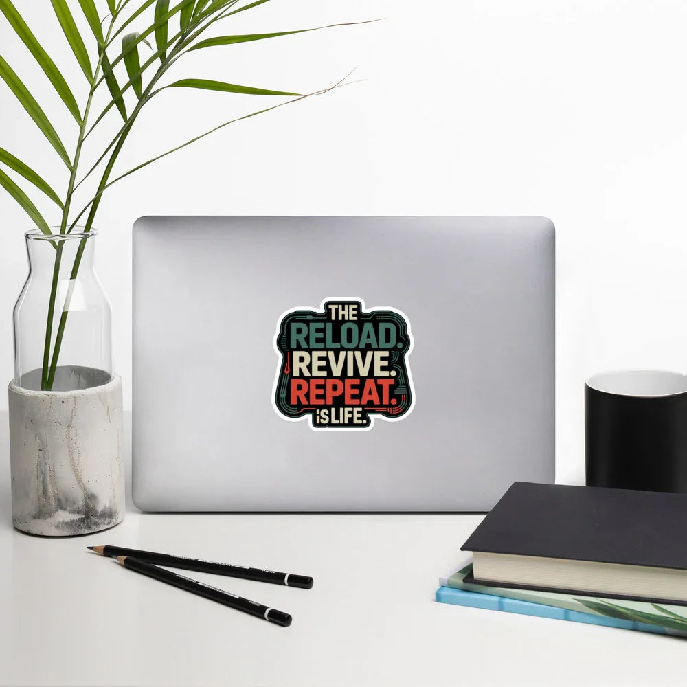Reload Revive Repeat Sticker – Tactical Gamer Quote Decal - RaZits