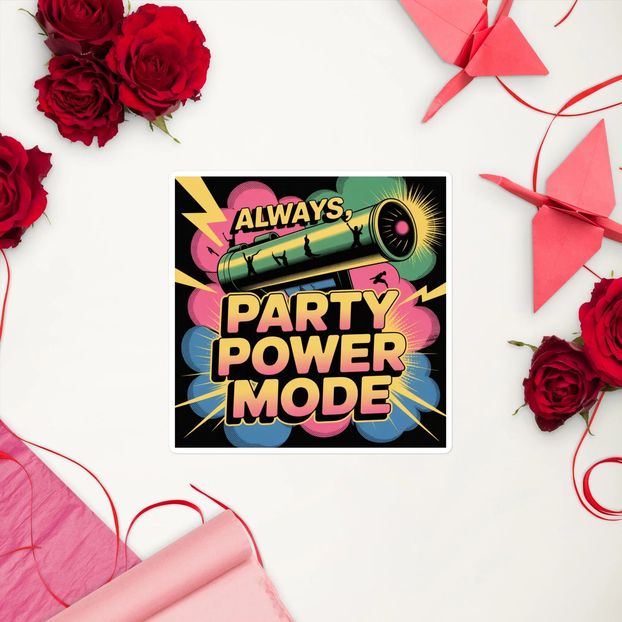 Always, Party Power Mode Sticker – Neon Dance Vinyl - RaZits