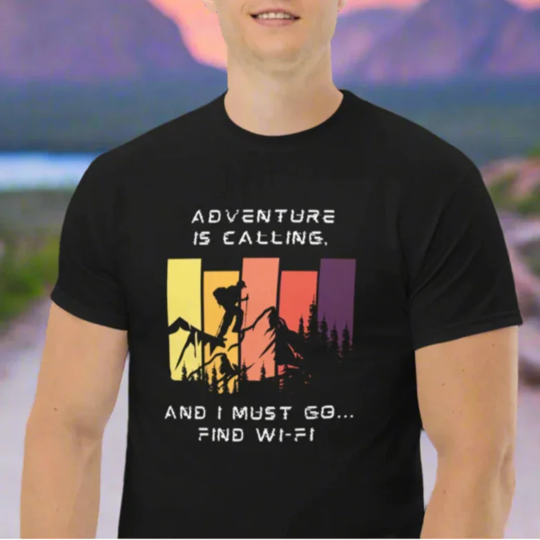Adventure Is Calling T-Shirt – Funny Hiking & Wi-Fi Quote Tee - RaZits
