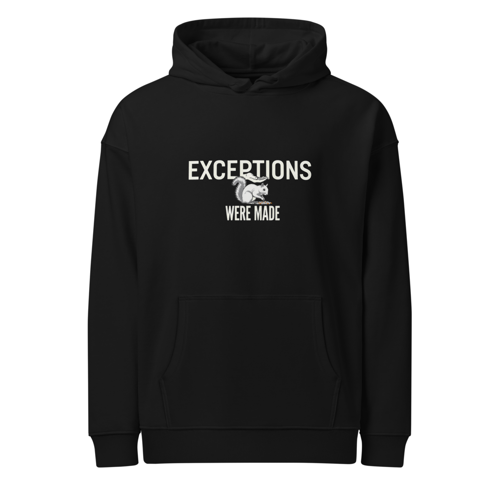 Squirrel Hoodie in Black, front view: EXCEPTIONS WERE MADE around a squirrel eating seed
