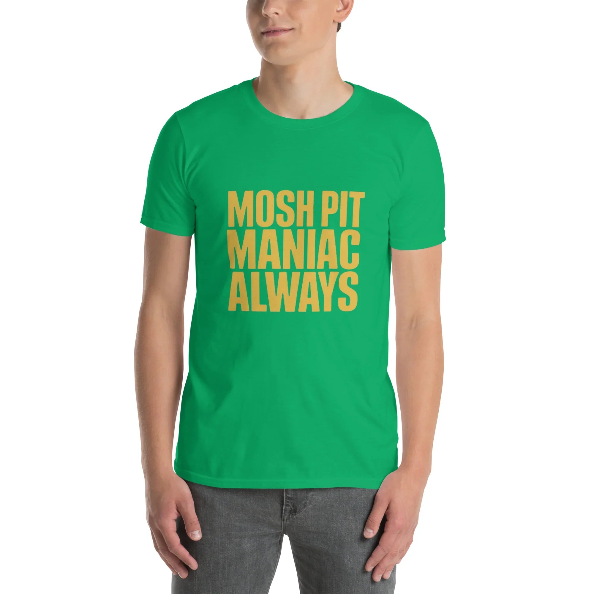 Mosh Pit Maniac Always Bold Text Tee - RaZits