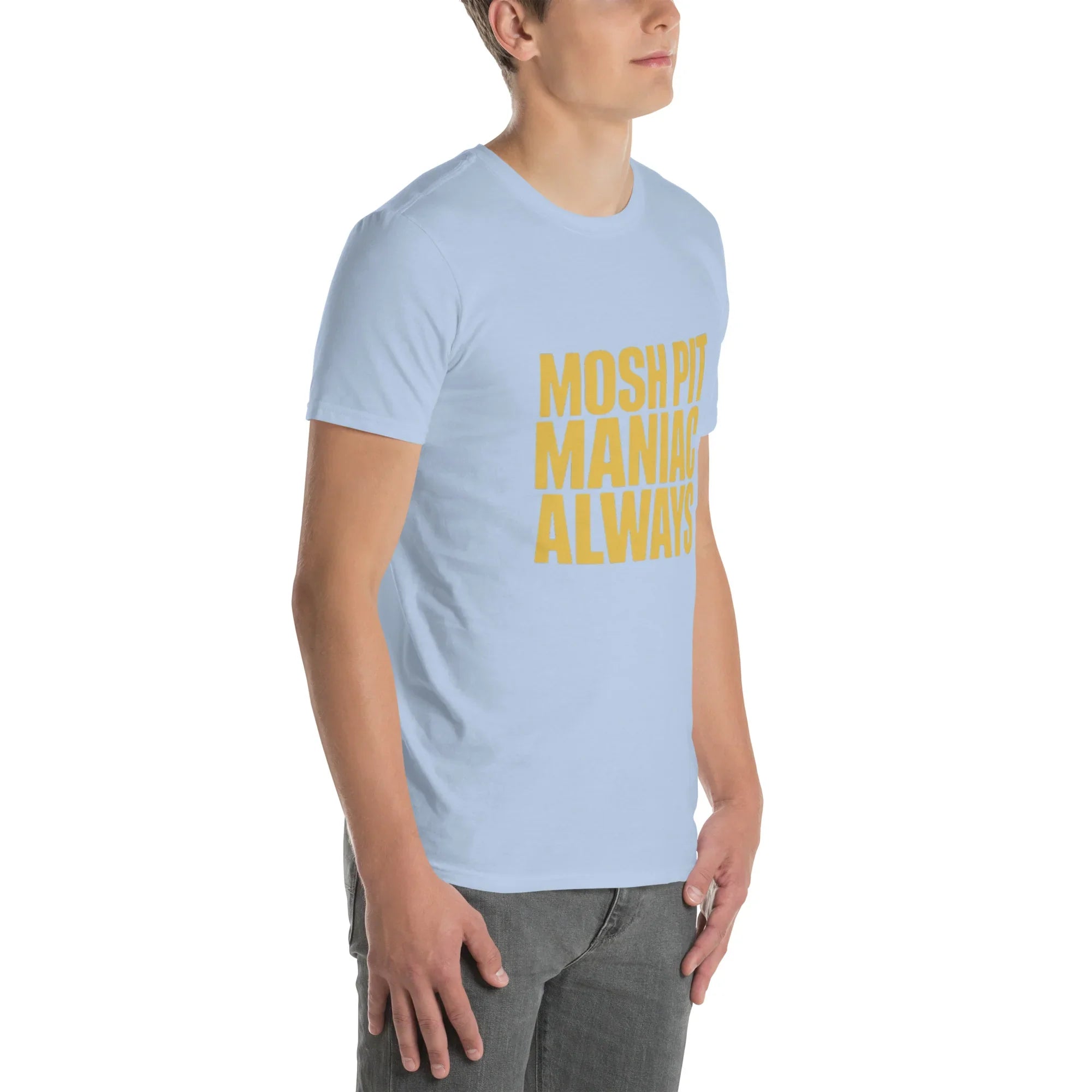Mosh Pit Maniac Always Bold Text Tee - RaZits