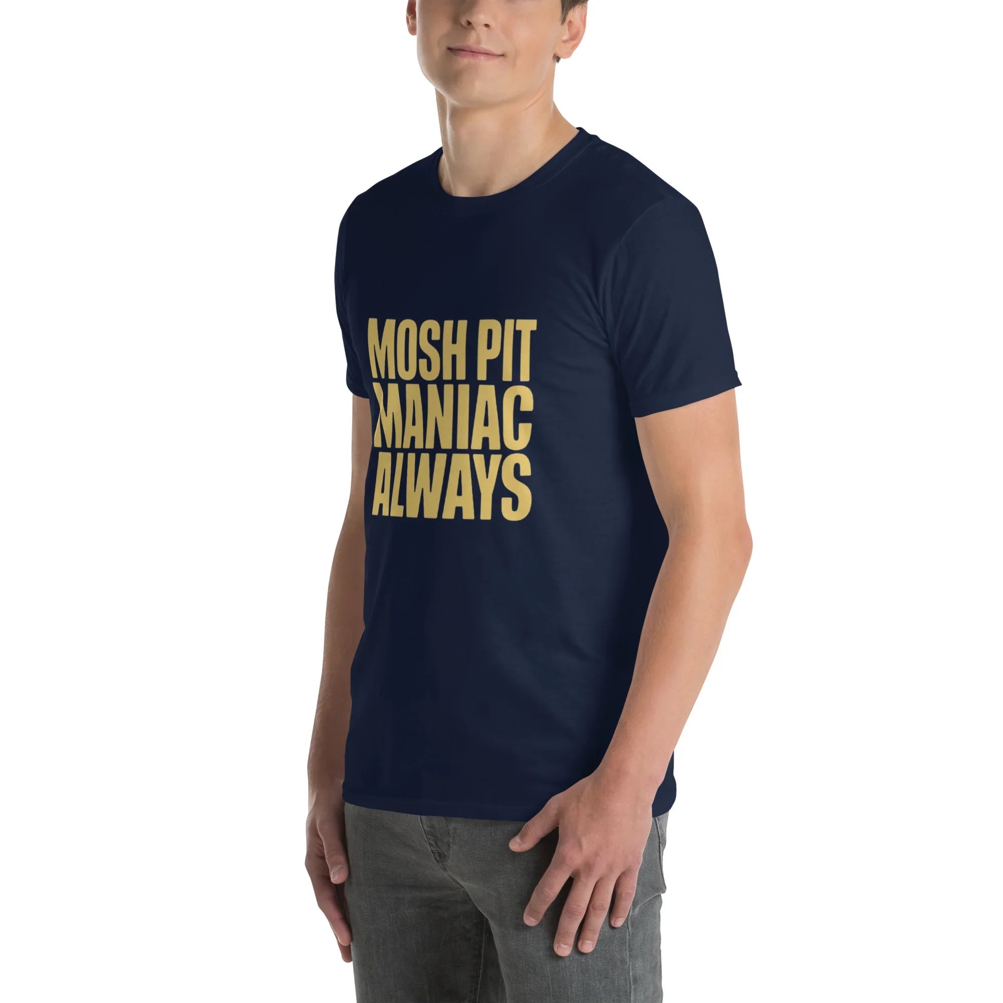 Mosh Pit Maniac Always Bold Text Tee - RaZits