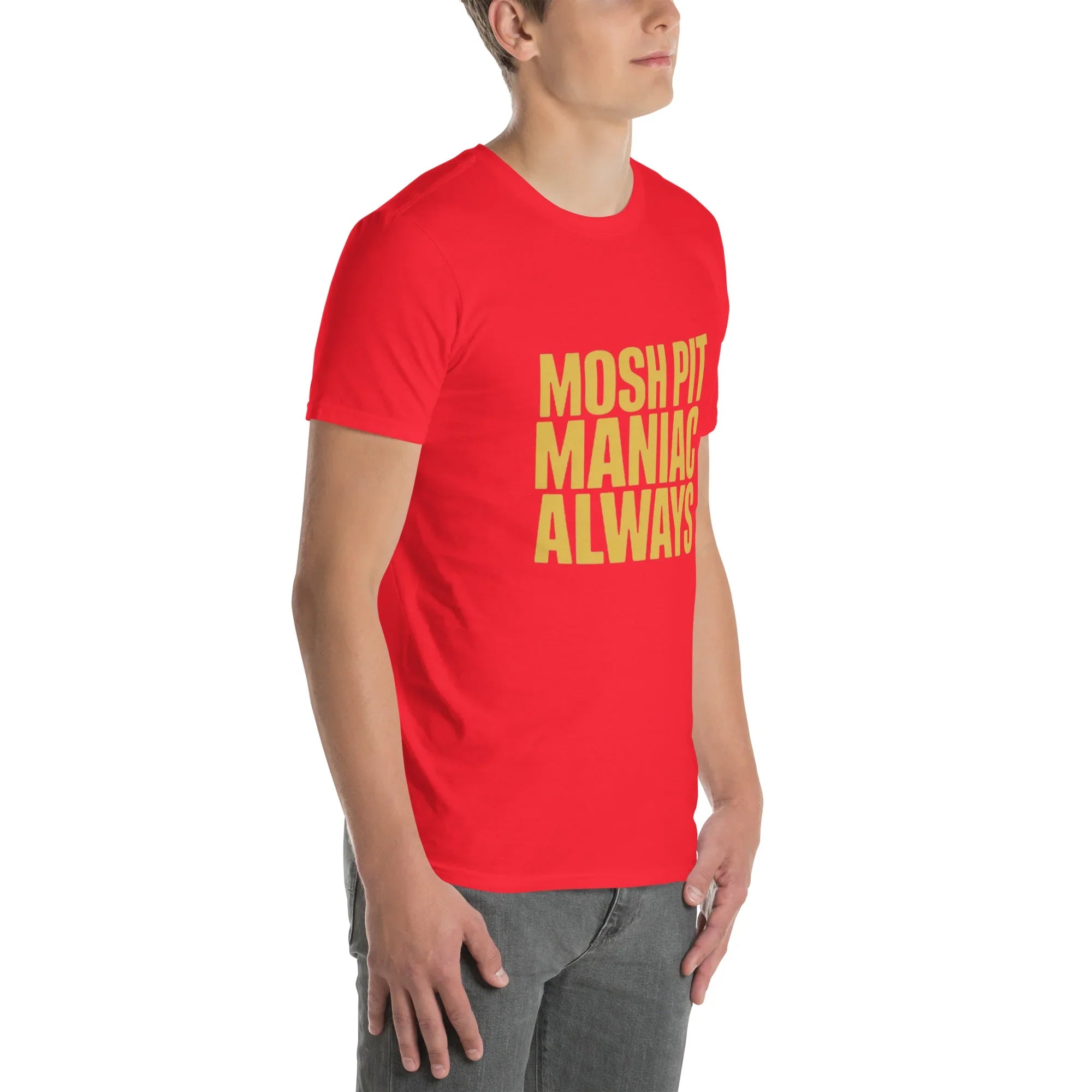 Mosh Pit Maniac Always Bold Text Tee - RaZits