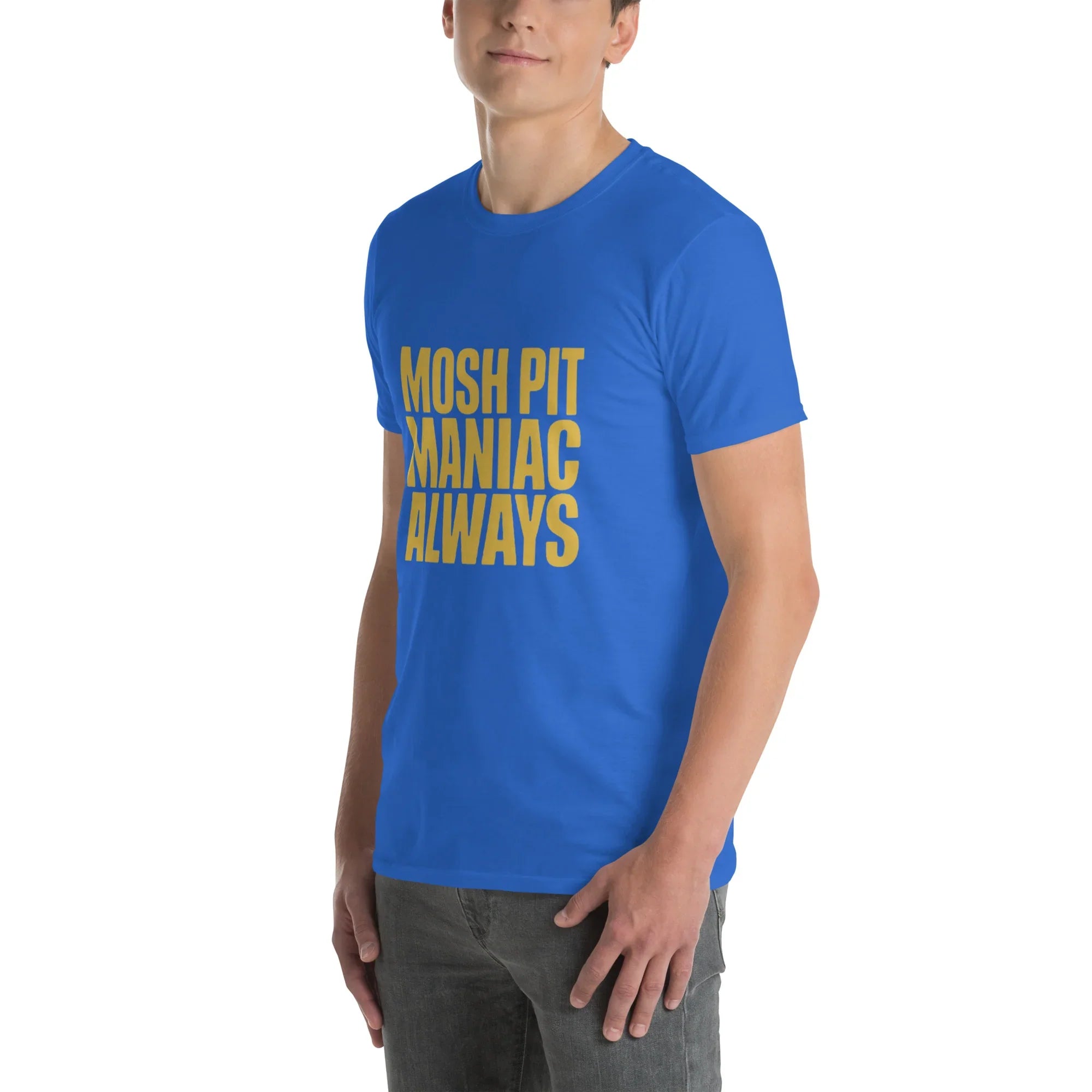 Mosh Pit Maniac Always Bold Text Tee - RaZits