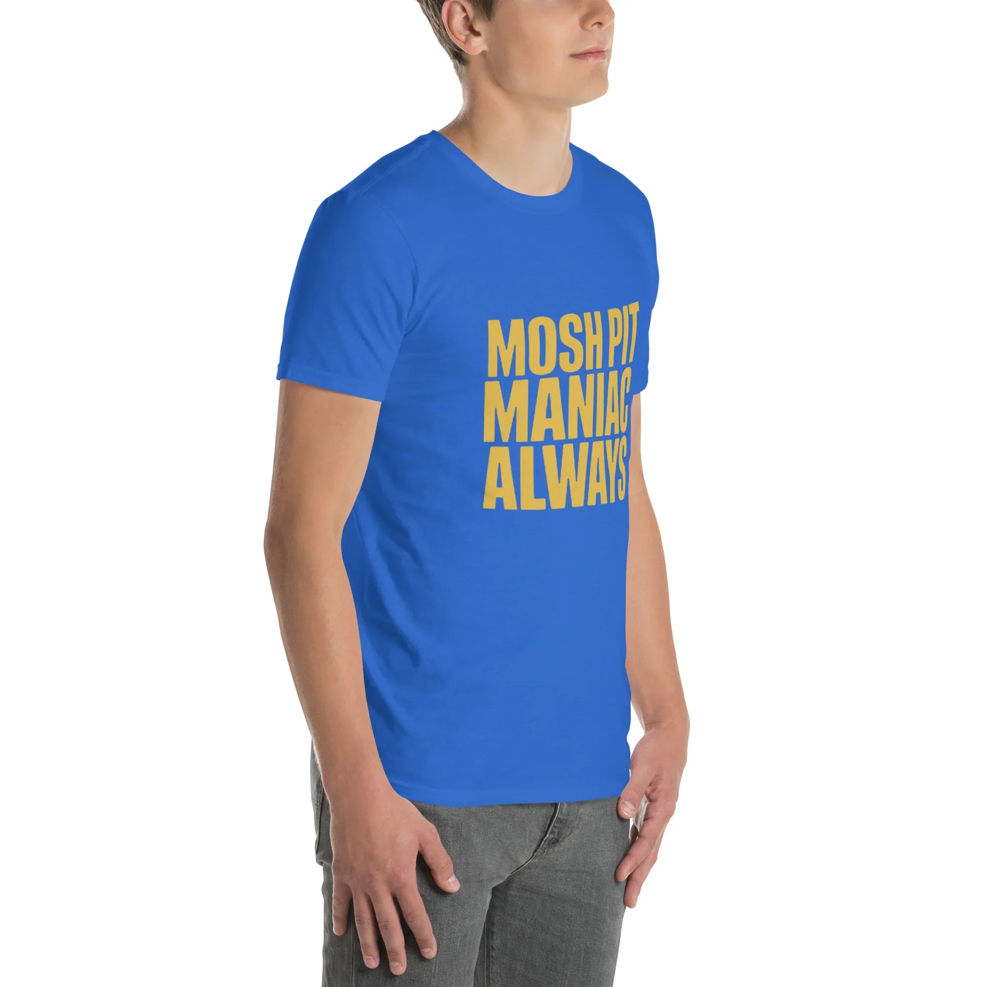 Mosh Pit Maniac Always Bold Text Tee - RaZits