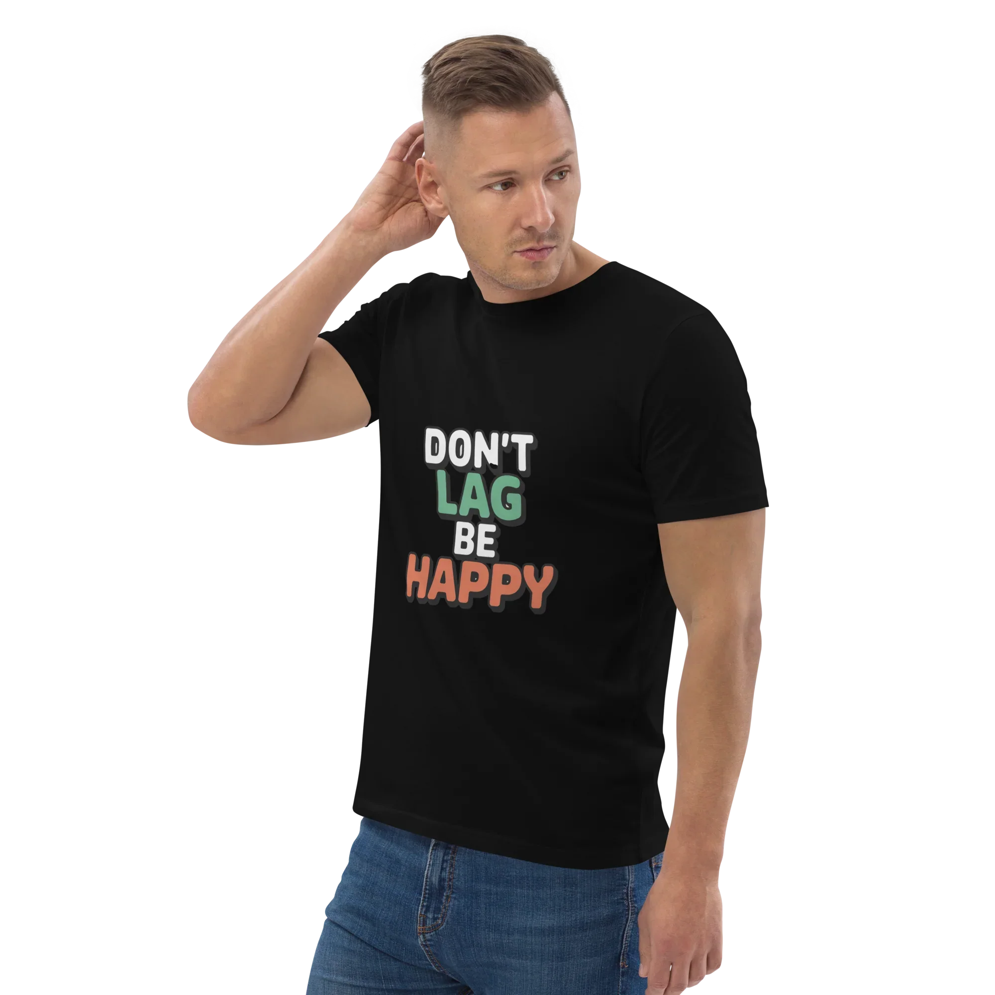 Don’t Lag Be Happy Shirt – Funny Gamer Quote Tee - RaZits