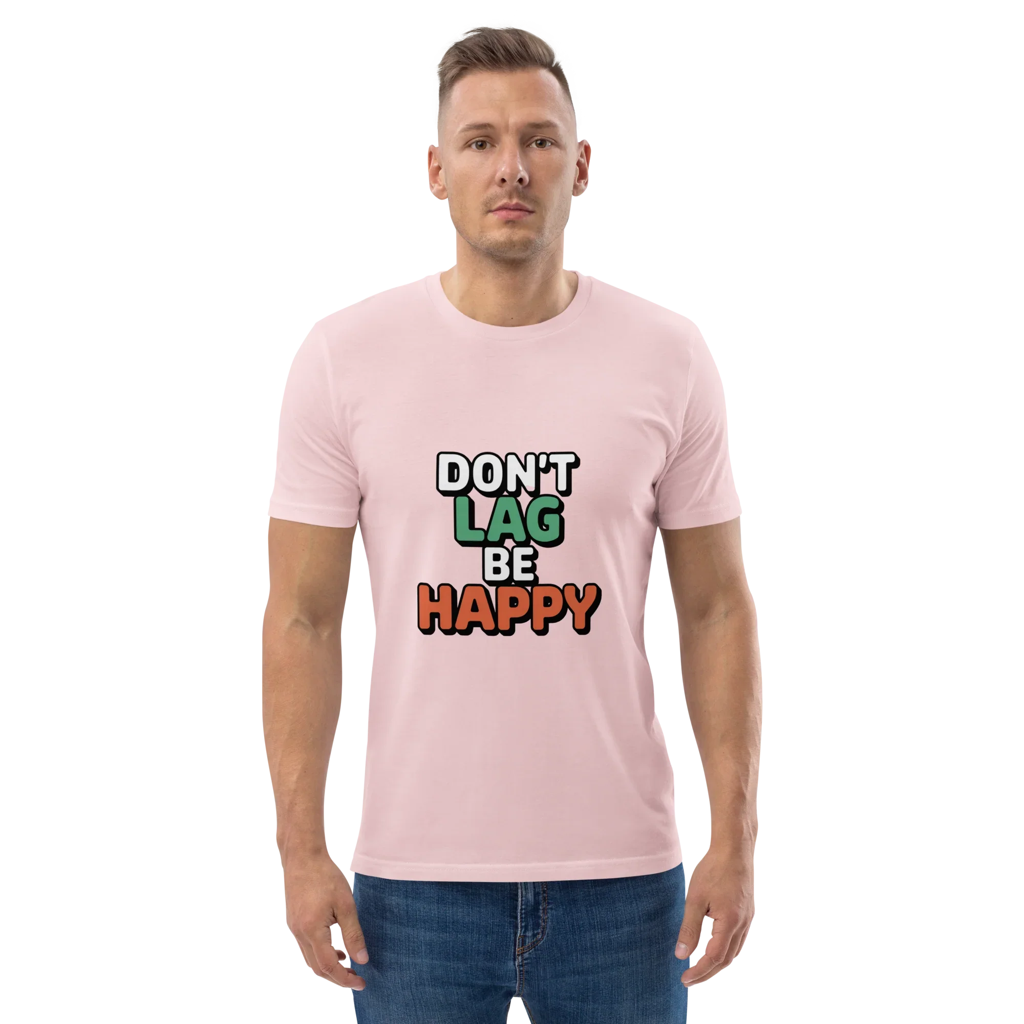 Don’t Lag Be Happy Shirt – Funny Gamer Quote Tee - RaZits