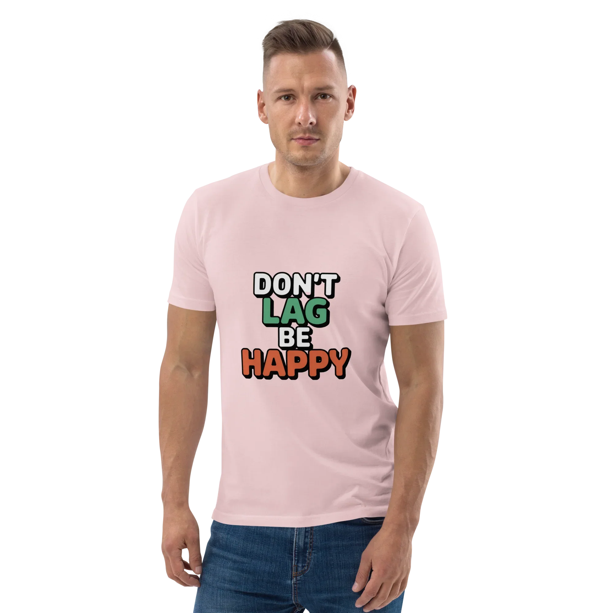 Don’t Lag Be Happy Shirt – Funny Gamer Quote Tee - RaZits