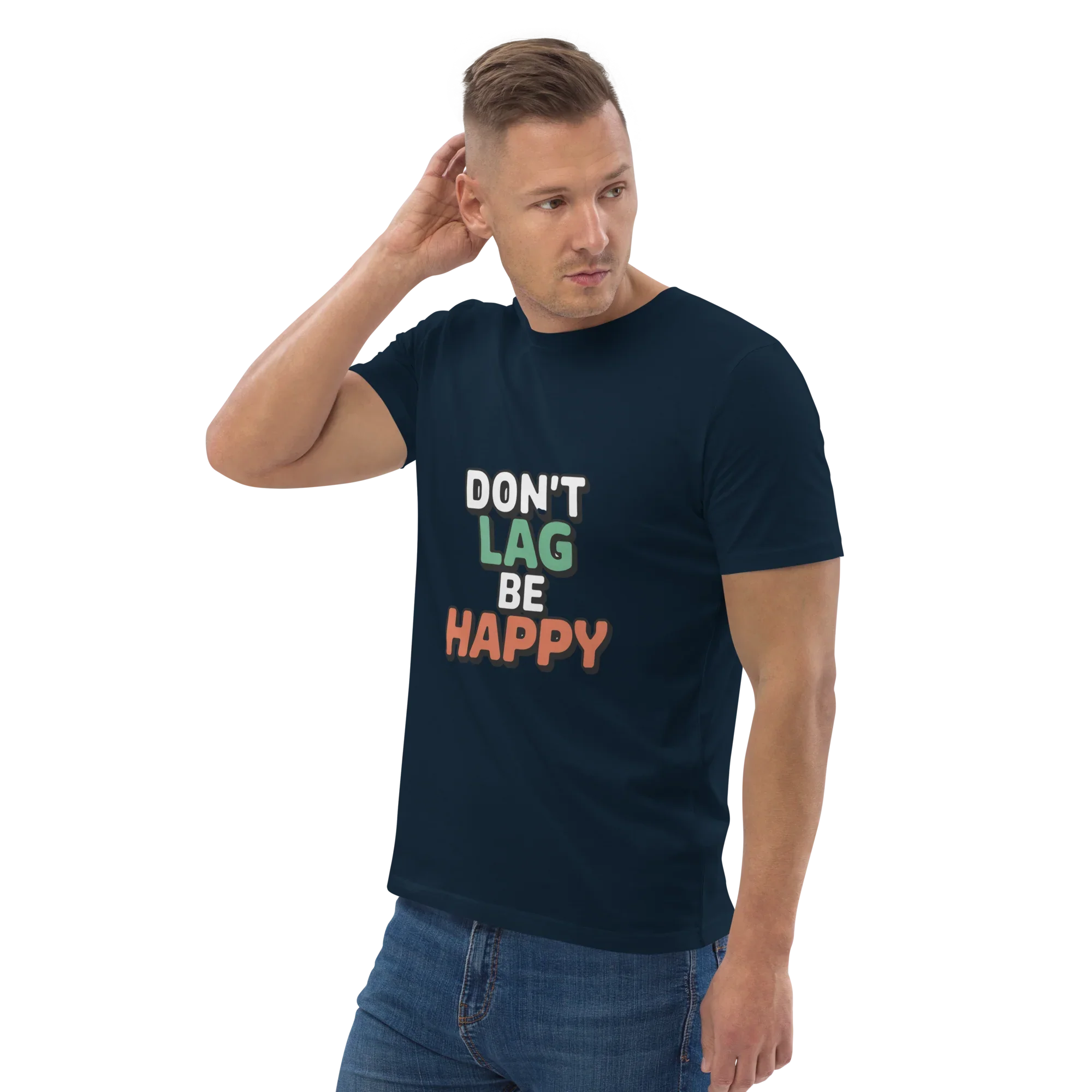 Don’t Lag Be Happy Shirt – Funny Gamer Quote Tee - RaZits