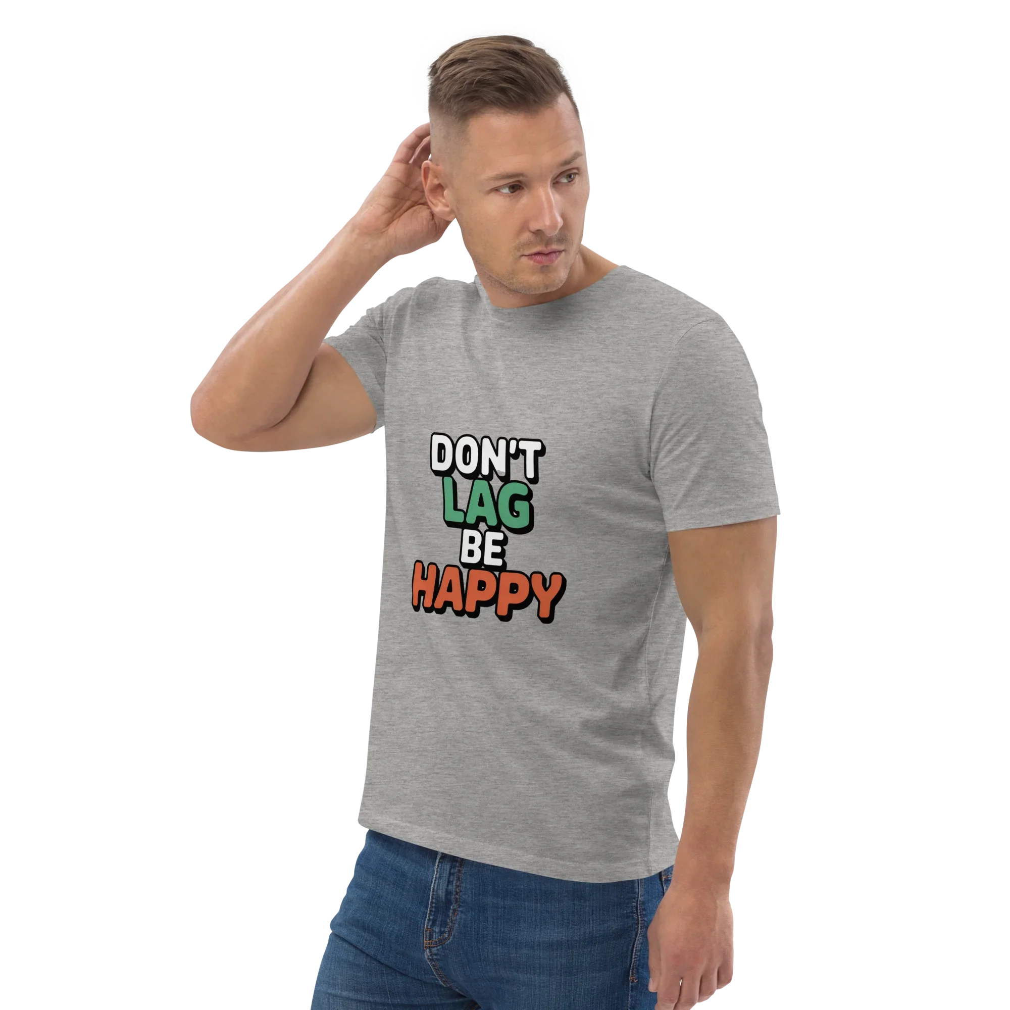 Don’t Lag Be Happy Shirt – Funny Gamer Quote Tee - RaZits
