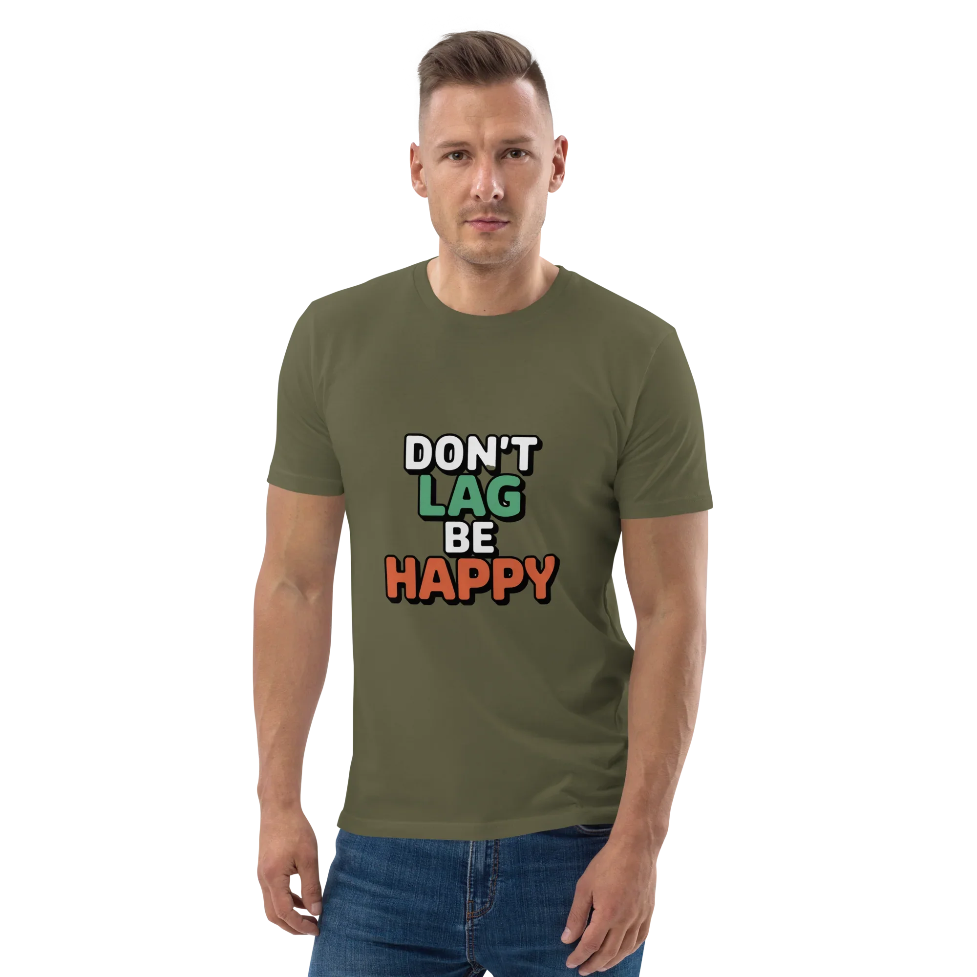 Don’t Lag Be Happy Shirt – Funny Gamer Quote Tee - RaZits