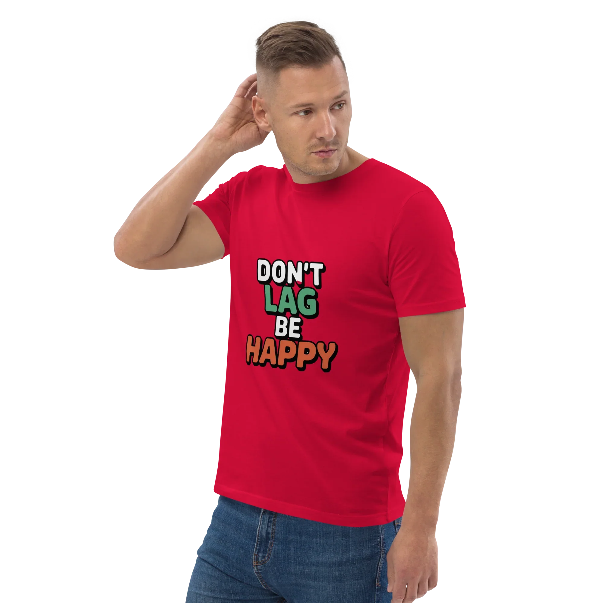 Don’t Lag Be Happy Shirt – Funny Gamer Quote Tee - RaZits