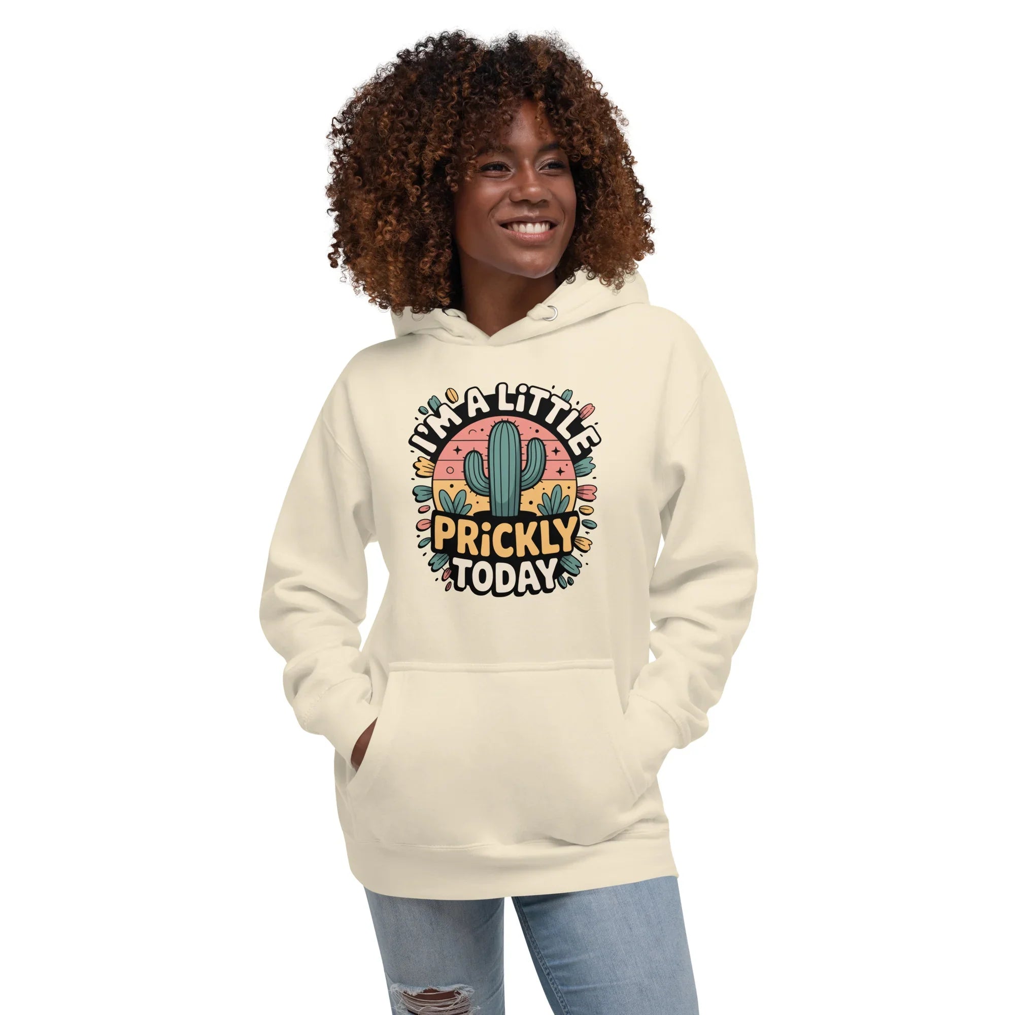 Cactus Hoodie – I’m A Little Prickly Today Funny Desert Pullover - RaZits