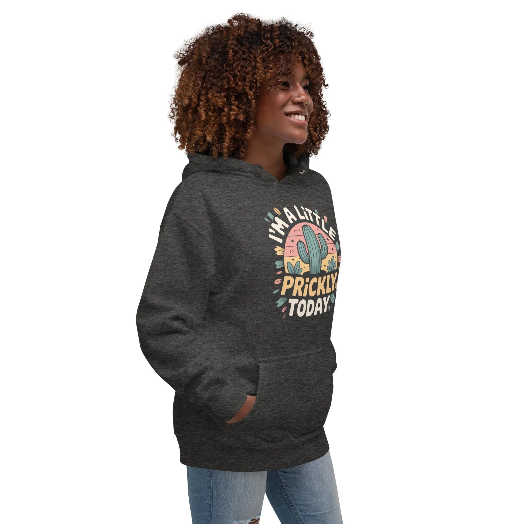 Cactus Hoodie – I’m A Little Prickly Today Funny Desert Pullover - RaZits