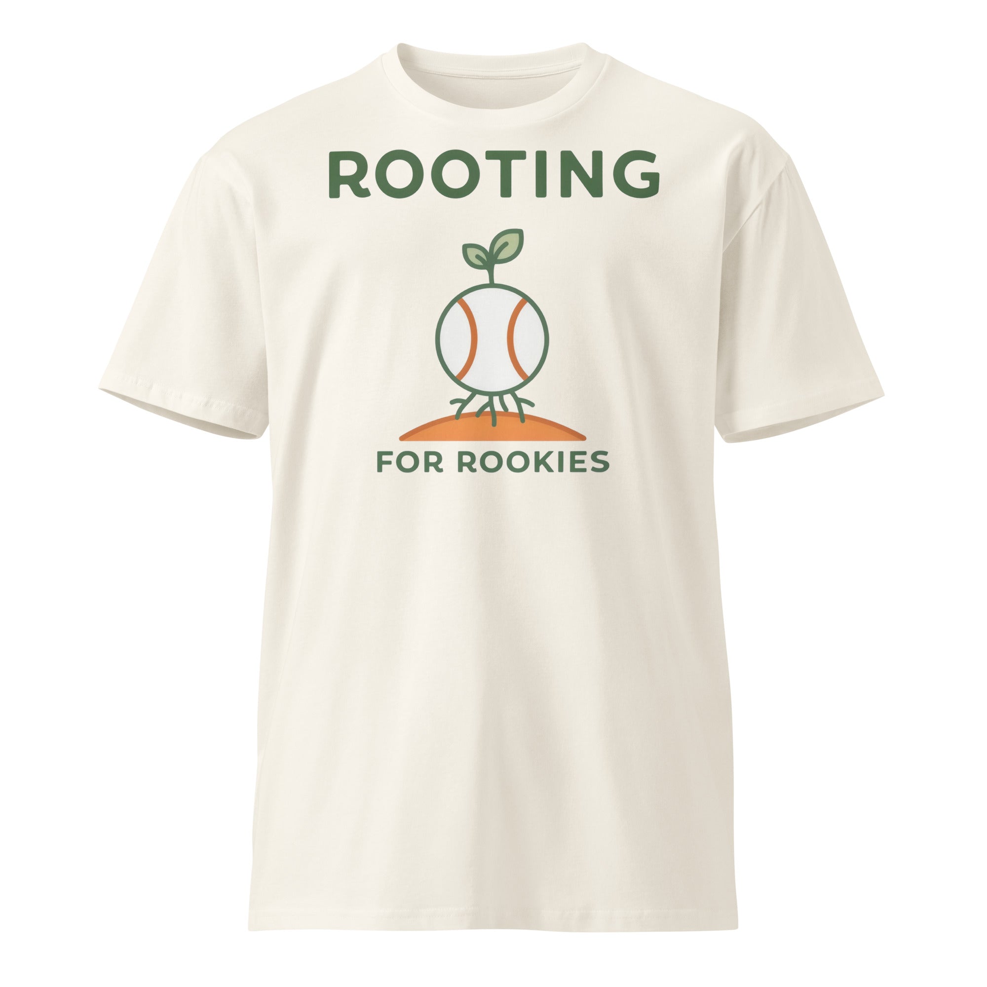Front view of the Baseball Coach Shirt – Rooting for Rookies design on a ecru cotton T-shirt.
