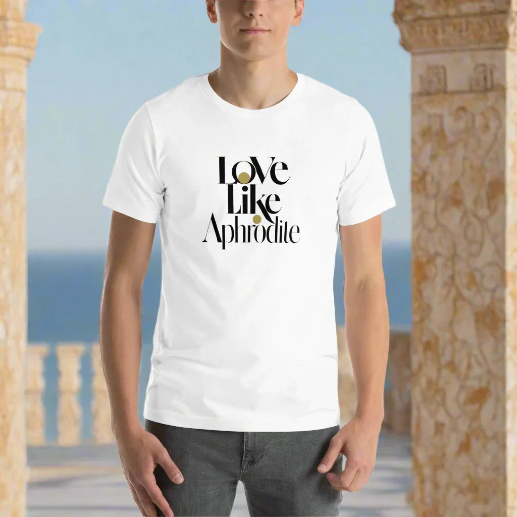 Love Like Aphrodite T-Shirt – Elegant Greek Goddess Typography Tee - RaZits