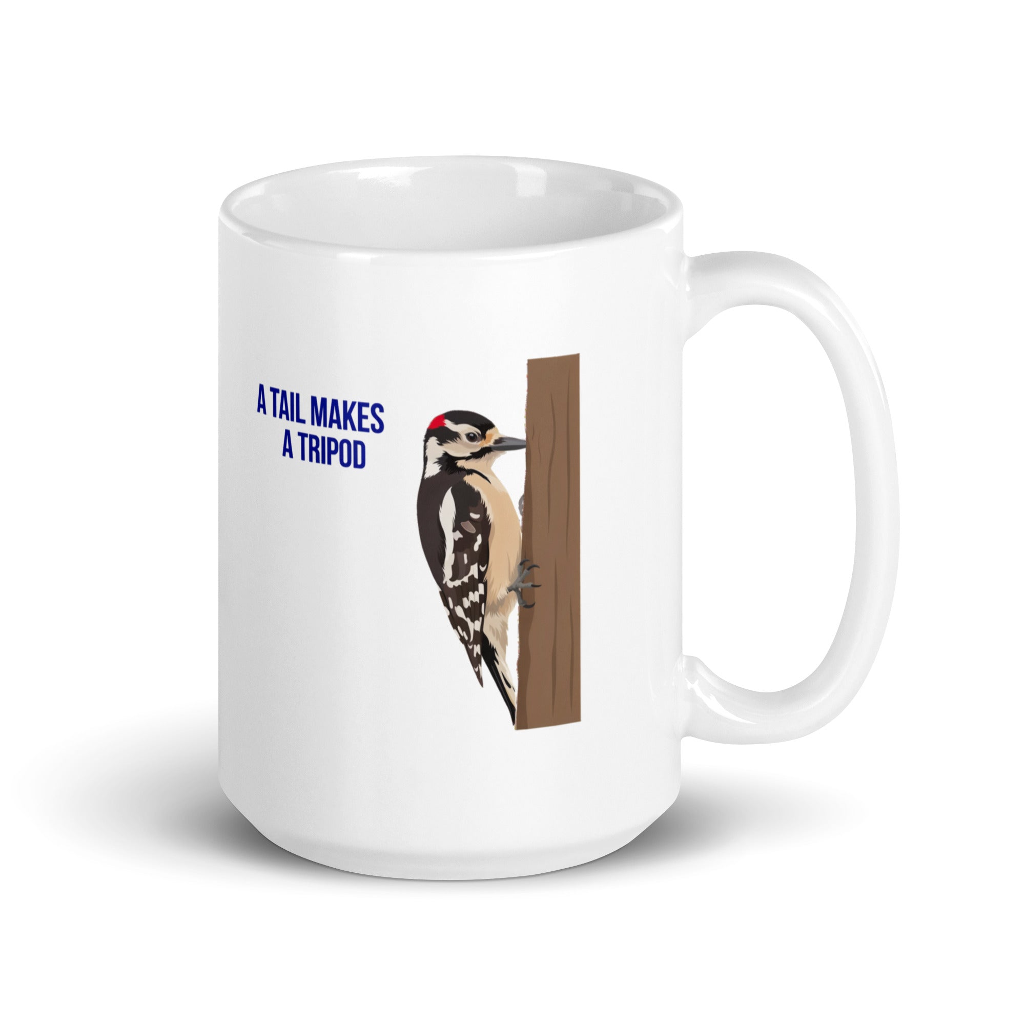15 oz woodpecker mug, handle on the right, A Tail Makes a Tripod Downy Woodpecker design