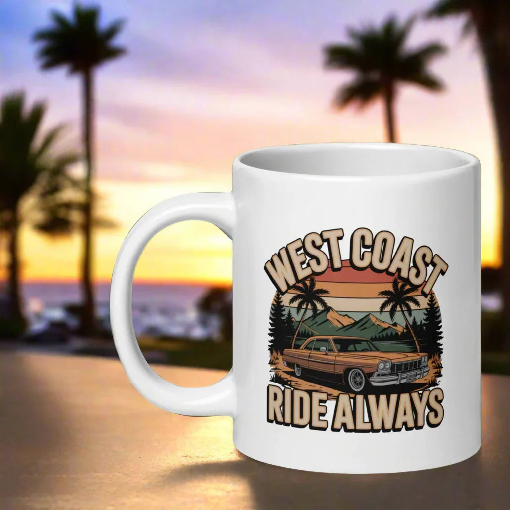 West Coast Ride Always Ceramic Mug - RaZits