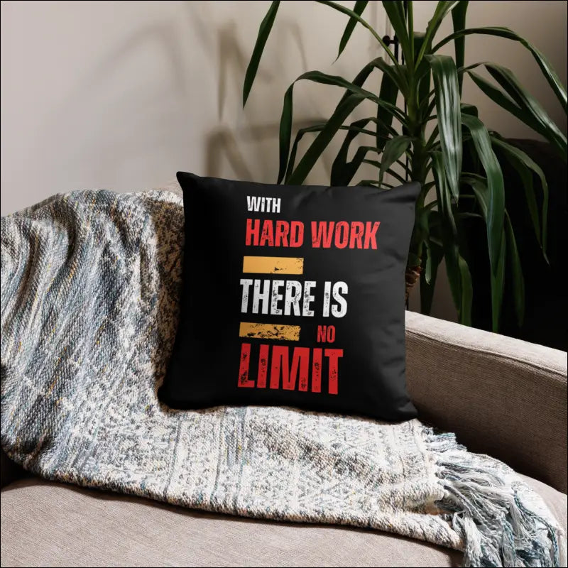 With Hard Work There Is No Limit
