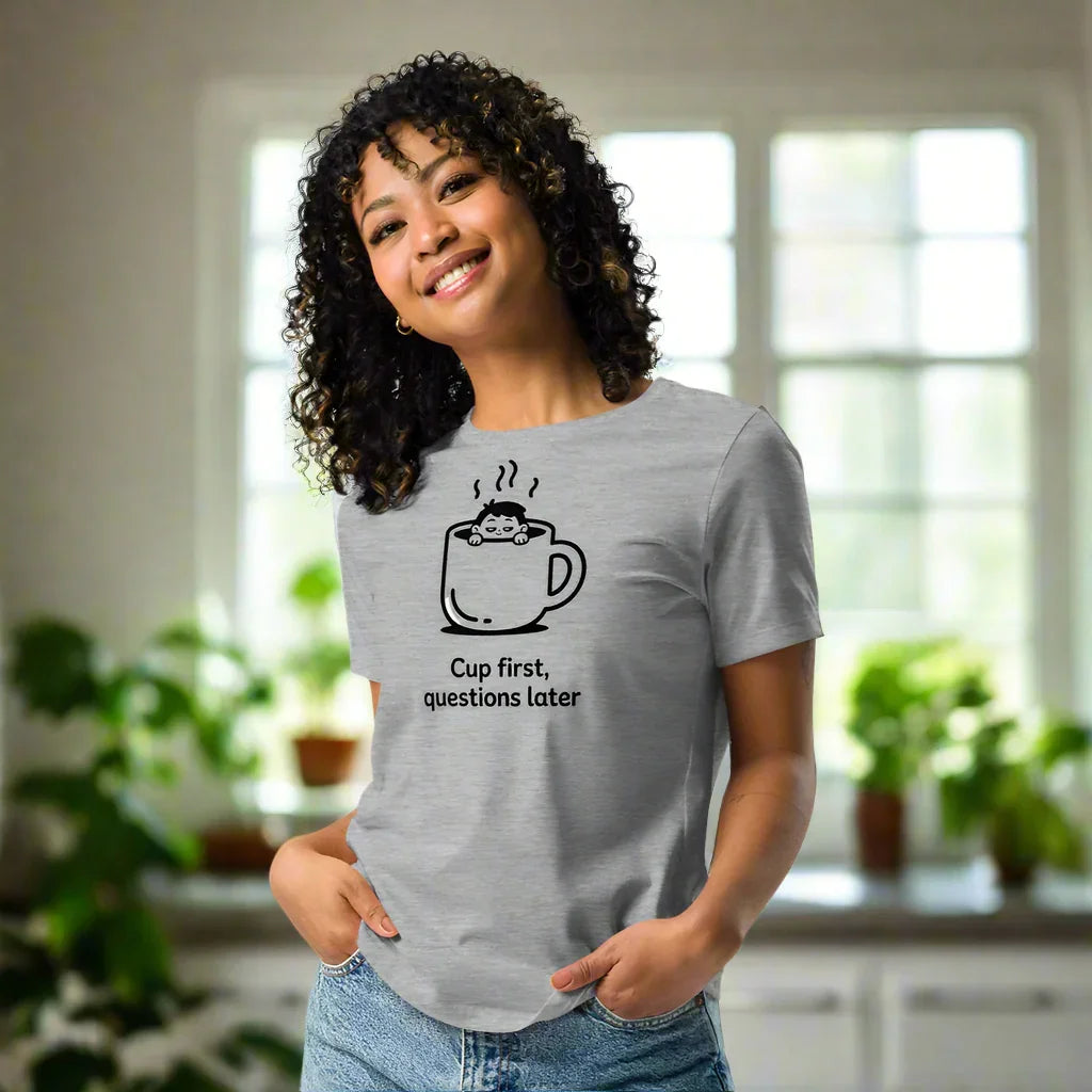 Cup First, Questions Later Graphic Tee - RaZits