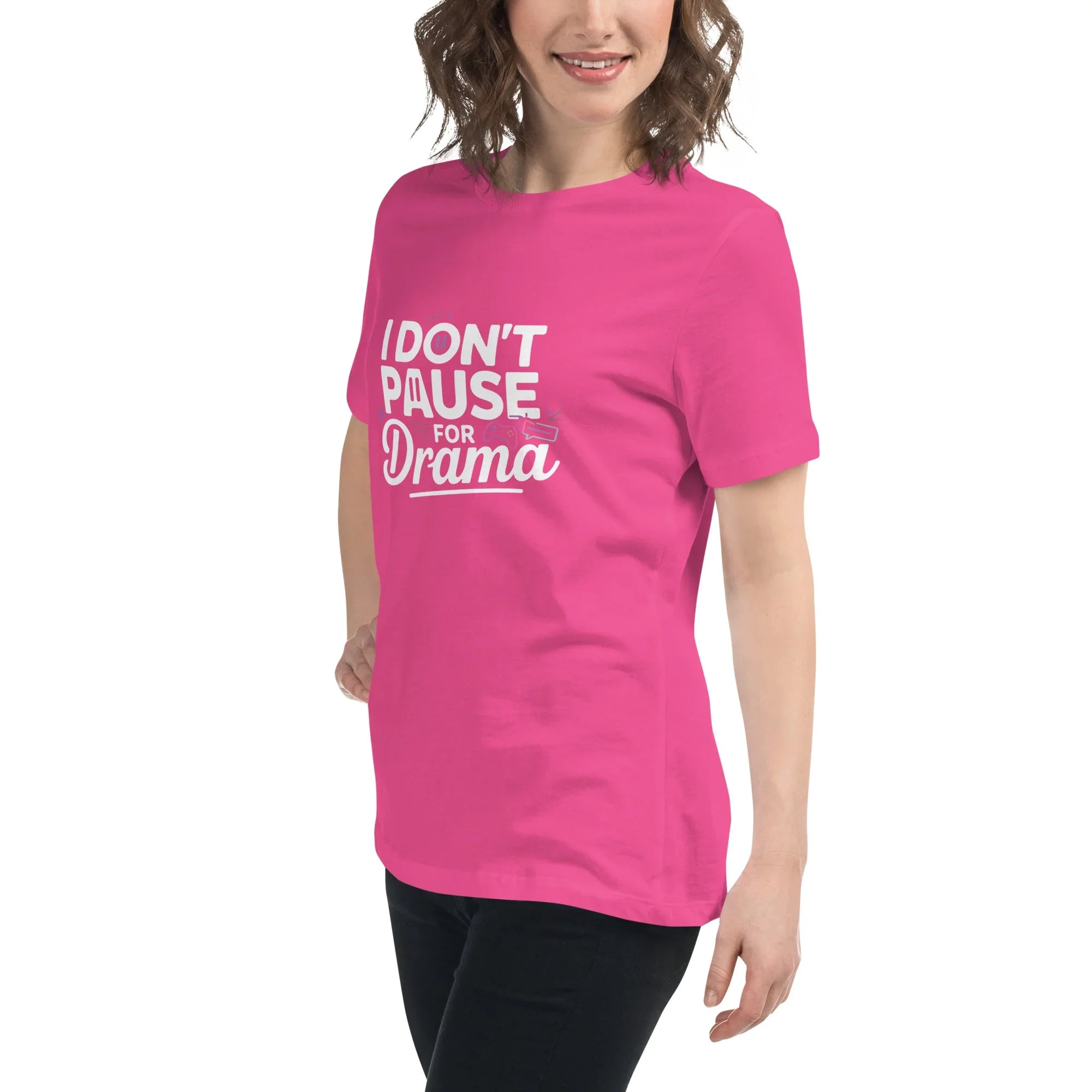 Gamer Girl Shirt – I Don’t Pause for Drama Tee - RaZits