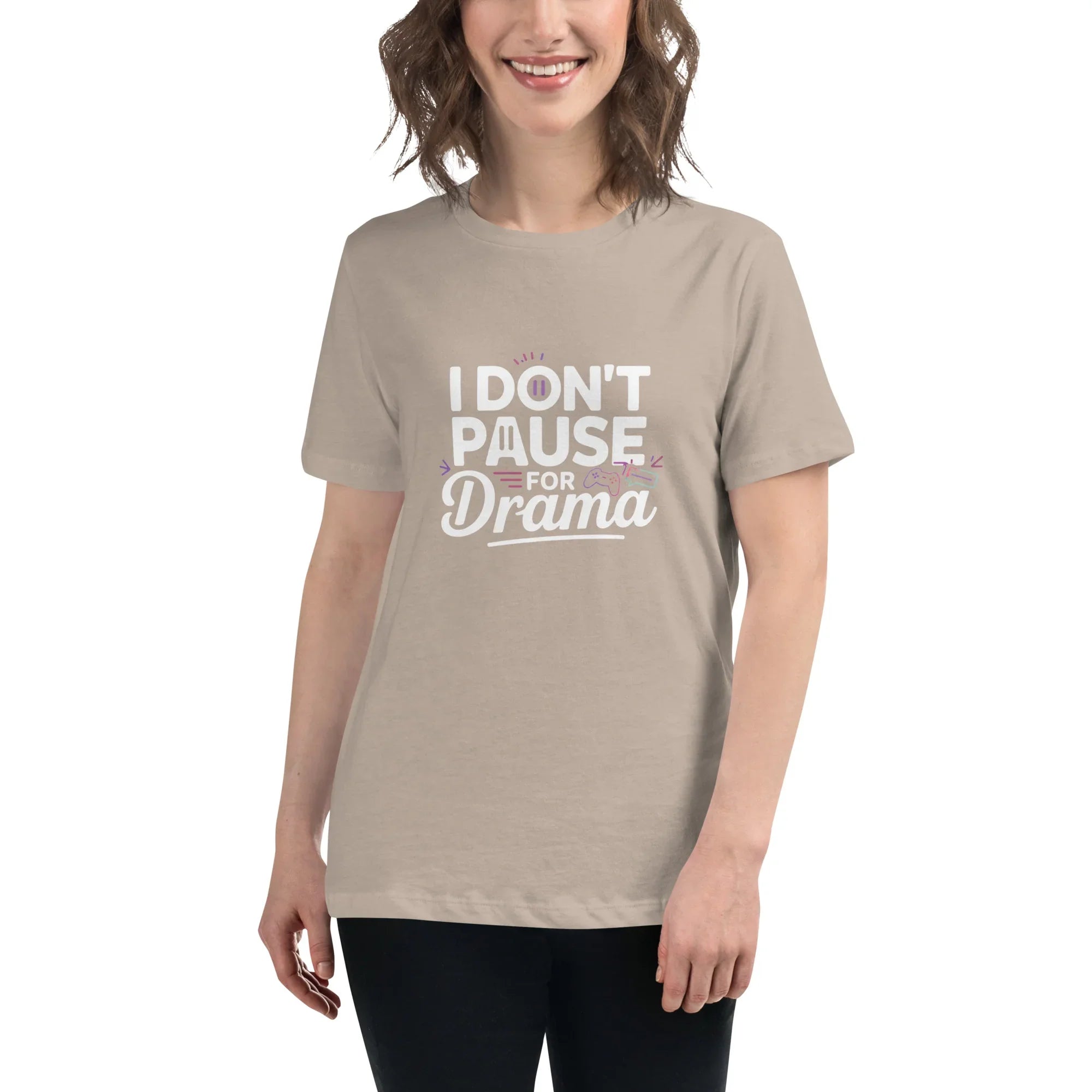 Gamer Girl Shirt – I Don’t Pause for Drama Tee - RaZits