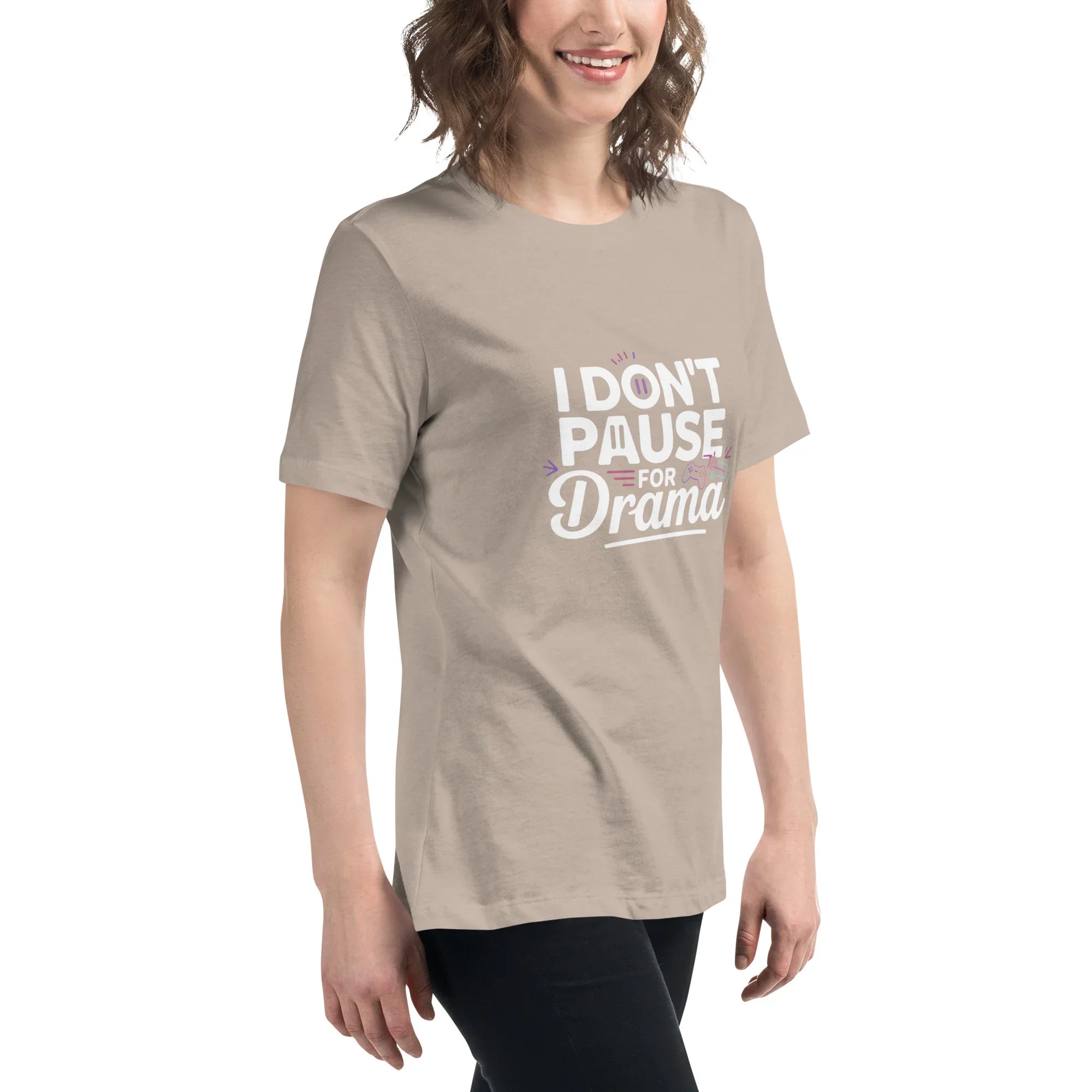Gamer Girl Shirt – I Don’t Pause for Drama Tee - RaZits