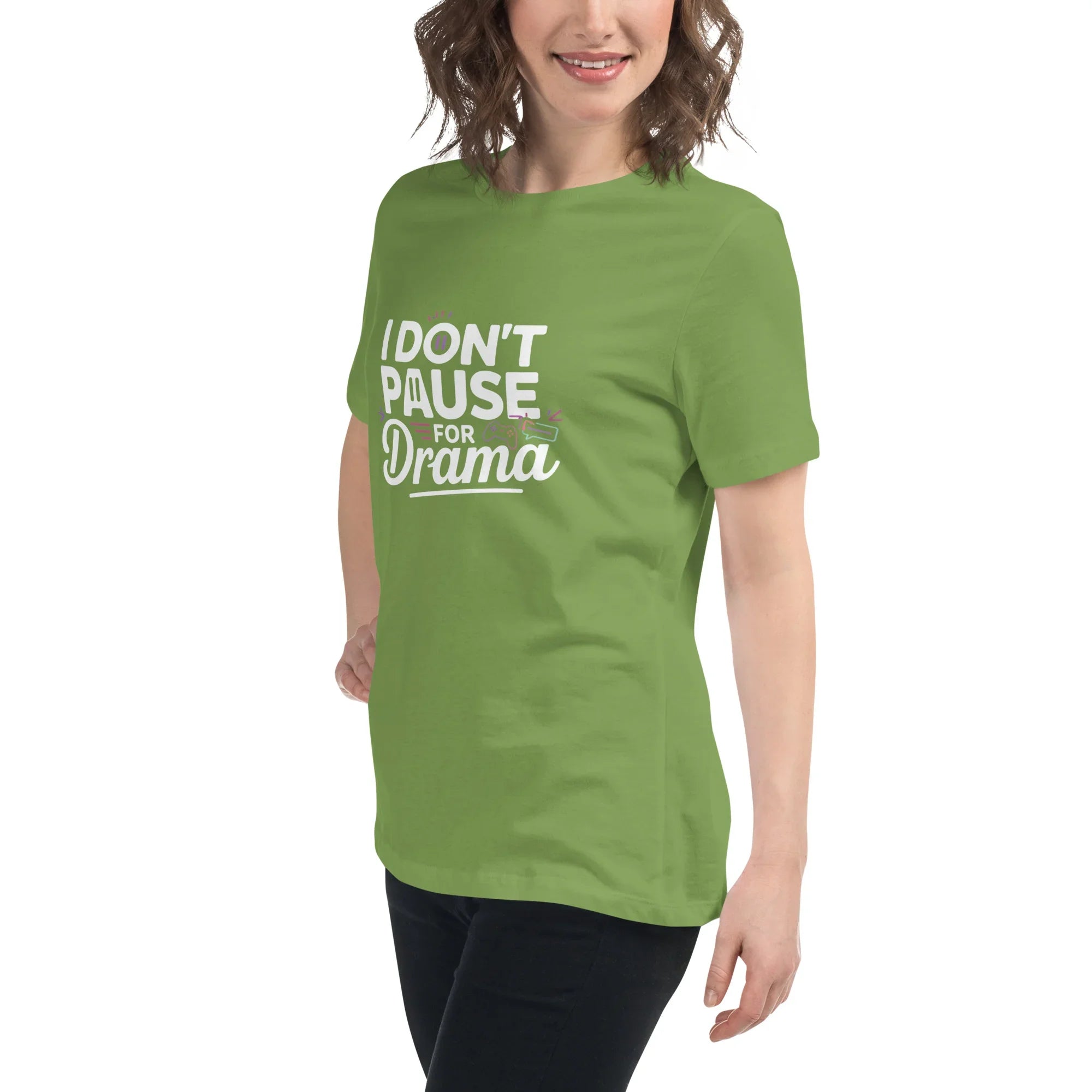 Gamer Girl Shirt – I Don’t Pause for Drama Tee - RaZits