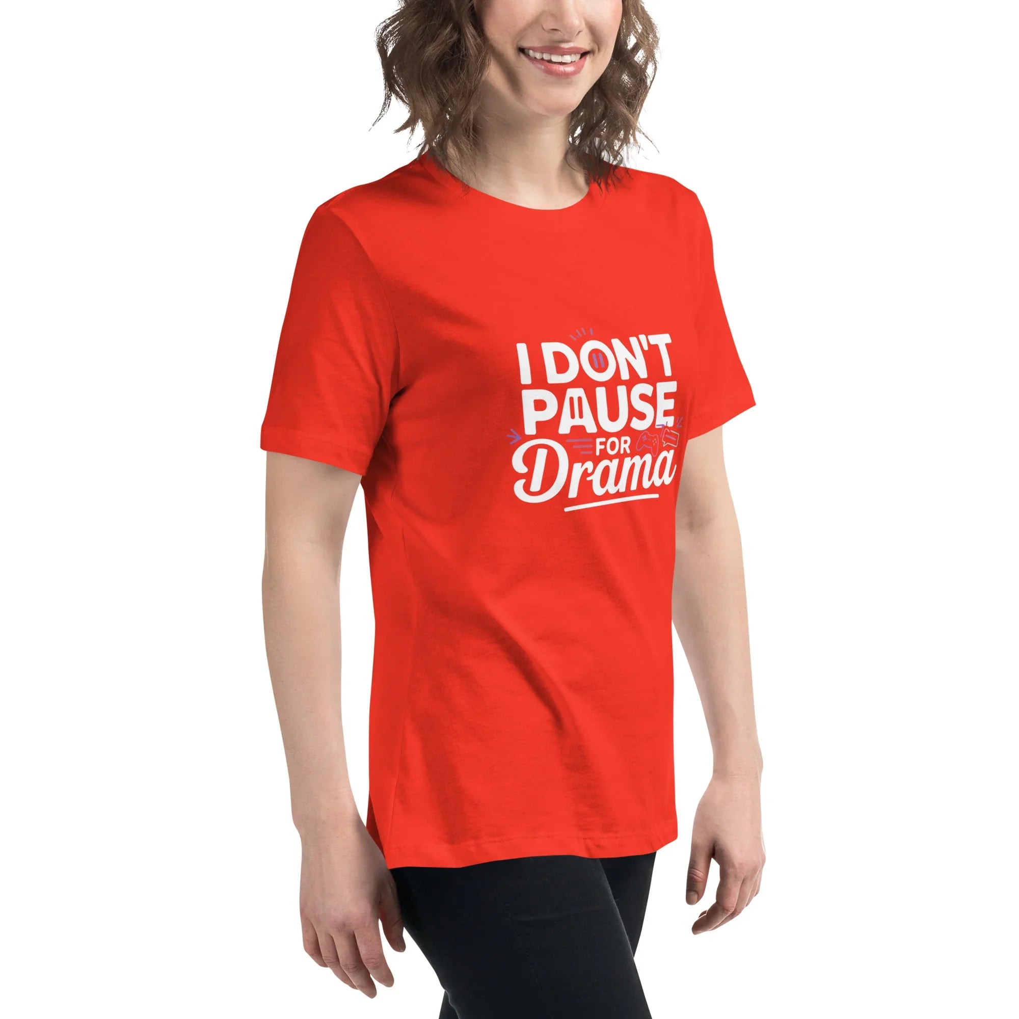 Gamer Girl Shirt – I Don’t Pause for Drama Tee - RaZits